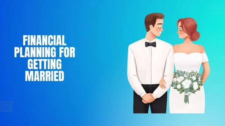 Financial Planning For Getting Married