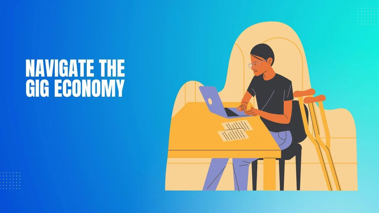 Navigate The Gig Economy