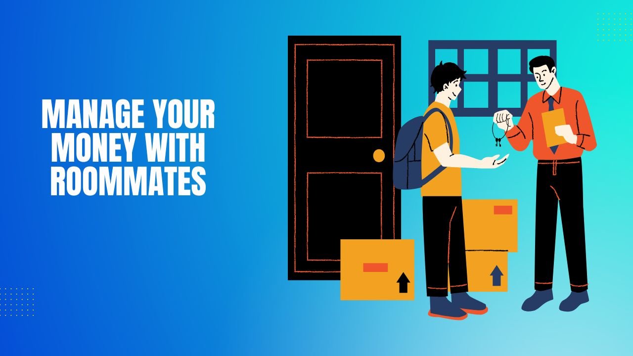 Manage Your Money with Roommates